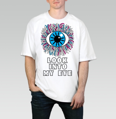 Циклопический гипнотический глаз с ворсинками / LOOK INTO MY EYE, Футболка / Мужчинам / Оверсайз / Белая / C принтом