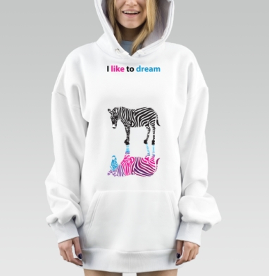 I like to dream / Мне нравится мечтать мечтающая цветная зебра, Hoodie Mjhigh Dig, оверсайз, утепленная