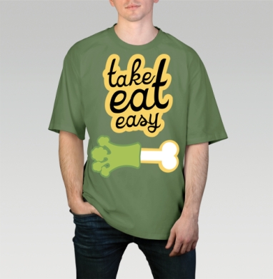 take eat easy 4 / Ешь легко 4 - Магазин футболок anplastes - Дизайнерские принты