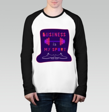 Typographic composition , Busines is my sport / Шрифтовая композиция, Бизнес – мой спорт - Магазин футболок MayaVisotskaya - Дизайнерские принты