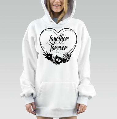Вместе навсегда сердце с цветами для свадьбы, Hoodie Mjhigh Dig, оверсайз, утепленная