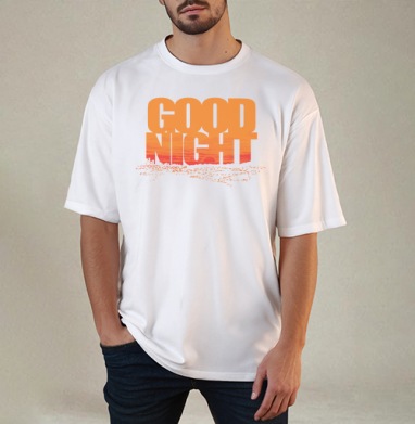 Доброе прощание ночи с динамичным распадом слов Good Night, Футболка / Мужчинам / Оверсайз / Белая / C принтом