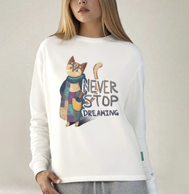Яркая вдохновляющая стилизованная кошка NEVER STOP DREAMING, Футболка лонгслив женская белая