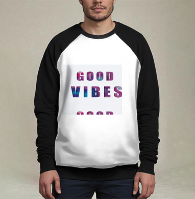 Позитивное Настроение Яркая Надпись GOOD VIBES, Свитшот мужской 3D / хлопок