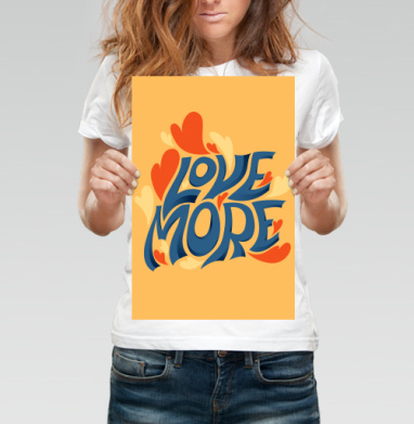 Яркая футболка с надписью Love More и сердцами - Hbitik Pics