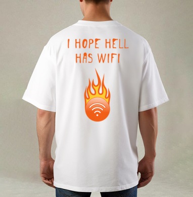Flame WiFi / Адское пламя с Wi-Fi, Футболка / Мужская / Оверсайз / С принтом на спине