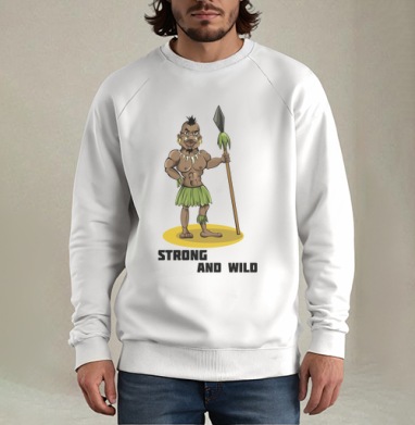 Strong and wild / Сильный и дикий смешной мультяшный воин абориген, Свитшот мужской белый