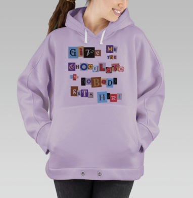 GIVE ME THE CHOCOLATE AND NOBODY GETS HURT #2, Hoodie Oversize Fiolet