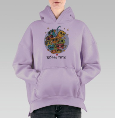 Lets have a party / Устроим вечеринку, Hoodie Oversize Fiolet, утепленная