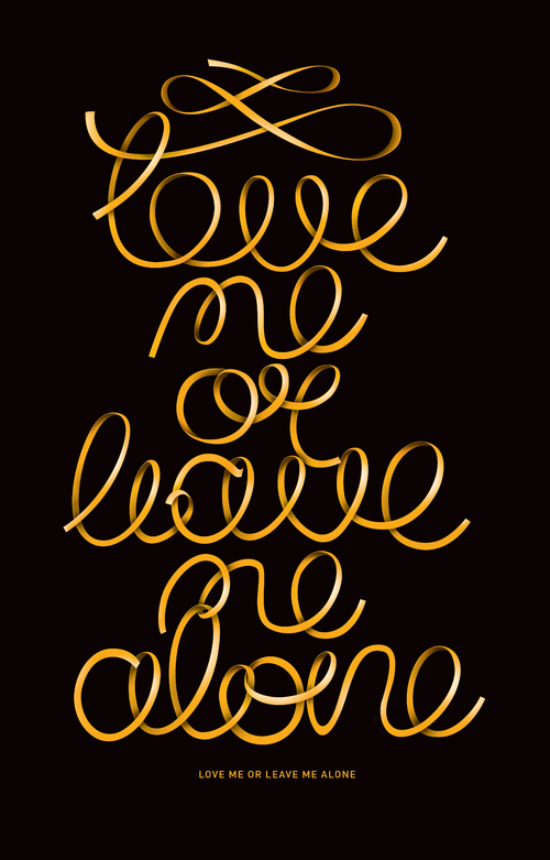 Gold ribbon lettering / Люби или уходи saying Love me or leave me alone - Принты для девушек, страница 11 