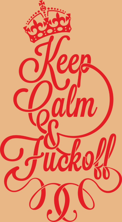 Keep Calm & Fuck off - Принты для парней, страница 21 